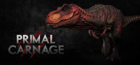 Primal Carnage: Unleash Your Inner Prehistoric Predator or Hunter!