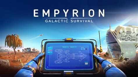 Empyrion – Galactic Survival -  A Sandbox Space Adventure Where You Craft Your Destiny!