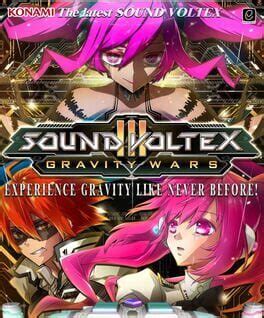 Soundtracks For The Soul!  A Rhythmic Odyssey Through Sound Voltex III: Gravity Wars!