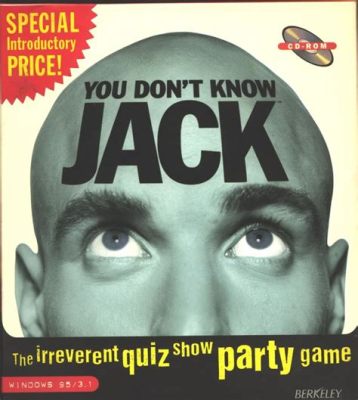 You Don't Know Jack: Unleash Your Inner Trivia Buff With This Hilarious Party Game!